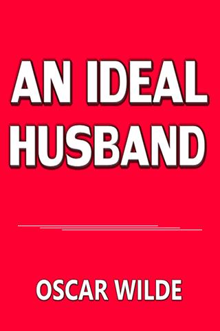 AN IDEAL HUSBAND - OSCAR WILDE