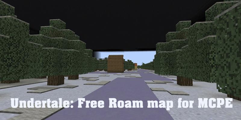 Undertale: Free Roam Map for MCPE