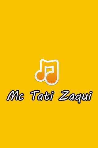 Mc Tati Zaqui Letras