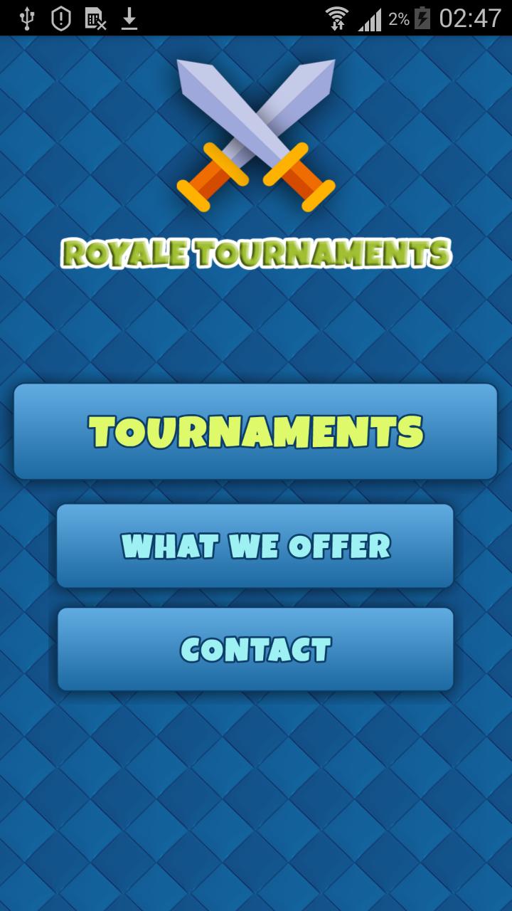Open Royale Tournaments