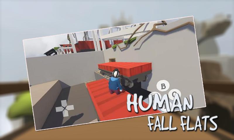 New human fall-flats 2k19 advice