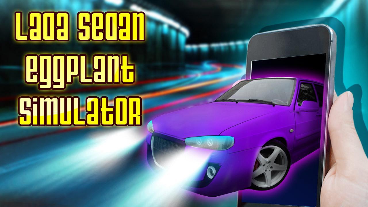 Lada Sedan Eggplant Simulator