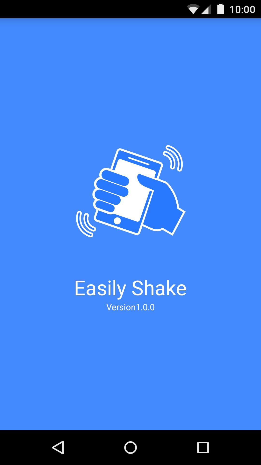 Easily shake